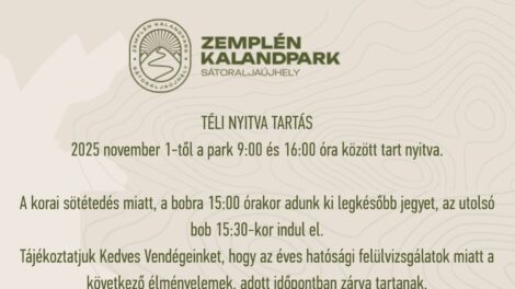 Téli nyitvatartásra váltott a Zemplén Kalandpark