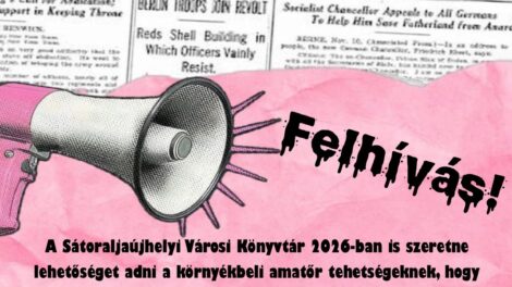 Felhívás amatőr alkotóknak Sátoraljaújhelyen