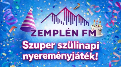 ZEMPLÉN FM SZÜLINAPI NYEREMÉNYJÁTÉK – JÁTÉKSZABÁLYZAT