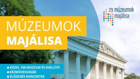 Hétvégén rendezik meg a 29. Múzeumok Majálisát