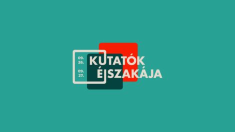 Már elérhetőek a Kutatók éjszakája idei programjai