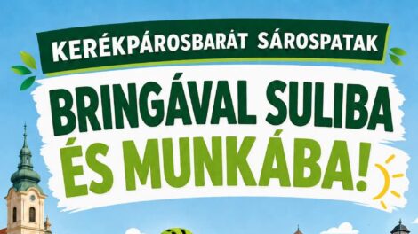 Sárospatakon is bringával suliba és munkába!