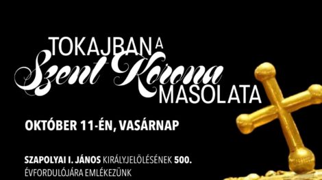 Tokajba érkezik a Szent Korona másolata